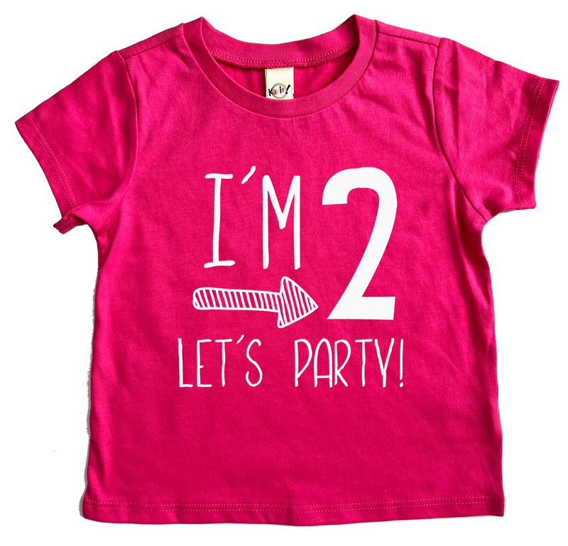 I m 2 Let s Party 2nd Birthday T shirt MY everyday deisgn